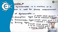 Dynamometer and Types of Dynamometers - Theory of Machine