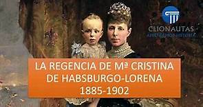 La Regencia de Mª Cristina de Habsburgo y la Crisis del 98