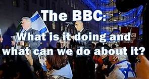 The BBC: What is it doing and what can we do about it?