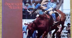 Chris LeDoux - Sing Me A Song Mr. Rodeo Man