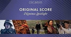 95th Oscars: Best Score | Nominee Spotlight