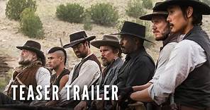 THE MAGNIFICENT SEVEN - Teaser Trailer (HD)