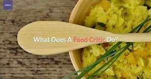 Food Critic | What Does A Food Critic Do? | How To Become A Food Critic | CareerExplorer