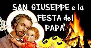 💙😇 SAN GIUSEPPE e la Festa del Papà - Storia del Santo, Riti e Tradizioni (19 Marzo)