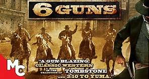 6 Guns | Full Western Drama Revenge Movie