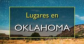 Oklahoma: Los 10 mejores lugares para visitar en Oklahoma, Estados Unidos.