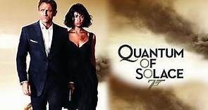 Quantum of Solace Movie | Daniel Craig , Olga Kurylenko,Mathieu Amalric |Full Movie (HD) Review