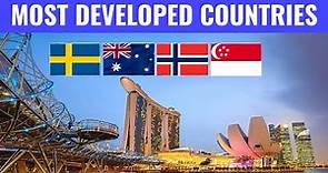 The Most Developed Countries In The World Today