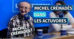 Michel Crémadès, invité des Actuvores #78 - Le Replay
