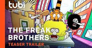 The Freak Brothers | Teaser Trailer | A Tubi Original
