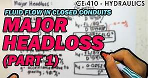 Major Headloss (Darcy Weisbach Equation) ~ Part 1 - Fluid Flow in Closed Conduits (Filipino)