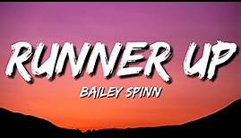 Bailey Spinn - runner up (Lyrics)