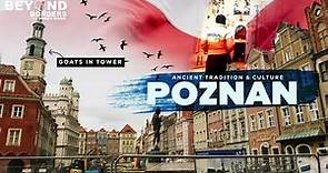 The BEST of Poland in POZNAŃ | Ancient Polish Tradition (Next stop Krakow)