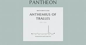 Anthemius of Tralles Biography - Byzantine architect and mathematician