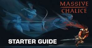 Massive Chalice Starter Guide