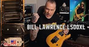 BILL LAWRENCE USA vs WILDE PICKUPS by Bill Lawrence L500XL