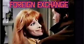 Foreign Exchange (Spy, Thriller) ABC Movie of the Week - 1970