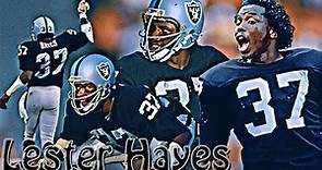 The Judge - Lester Hayes Career Highlights