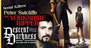 Peter Sutcliffe: The Yorkshire Ripper | The ENTIRE truth