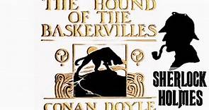 The Hound of the Baskervilles audiobook: Sherlock Holmes series by Arthur Conan Doyle