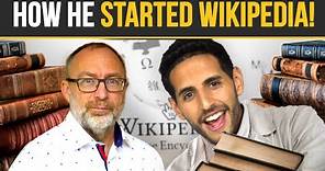 How He Started Wikipedia!