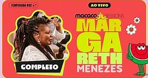 Margareth Menezes - Macaco Sessions (Ao Vivo)