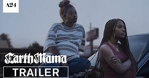 Earth Mama | Official Trailer HD | A24