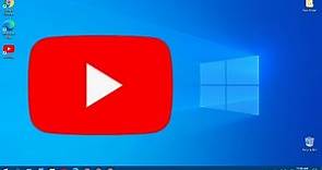 How To Download The YouTube App On Windows 10