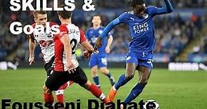 Fousseni Diabaté Skills and Goals