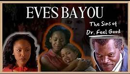 Karma or generational curse?| Eve's Bayou 1997 - 90s cult classic movie commentary