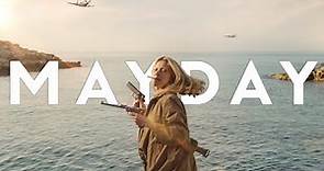 Mayday - Official Trailer