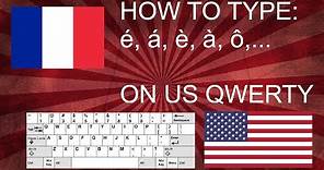 How to Write French Accents on US QWERTY Keyboard