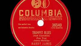 1942 Harry James - Trumpet Blues (And Cantabile)