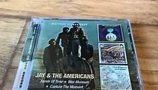 Jay & The Americans - Sands Of Time / Wax Museum / Capture The Moment