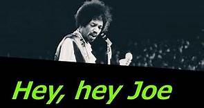 The Jimi Hendrix Experience - Hey Joe [Lyrics]