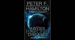 The Abyss Beyond Dreams: A Novel of the Commonwealth - Peter F. Hamilton
