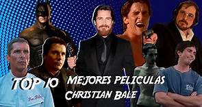 Claquetazo: Top 10 (Películas de Christian Bale)