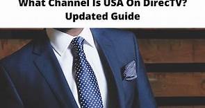 What Channel Is USA On DirecTV? - Updated Guide [year]