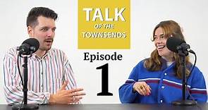 "Guess Who Died" - Talk Of The Townsends Ep. 1
