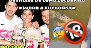 Quien era Jesús Alberto López Ortiz futbolista que fue dev0rado por cocodrilo en Costa Rica