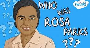 Who Was Rosa Parks? | Rosa Parks Day | 4 February | All About Rosa Parks for Kids | Twinkl USA