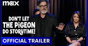 Mo Willems: Don’t Let the Pigeon Do Storytime! | Official Trailer | Max Family