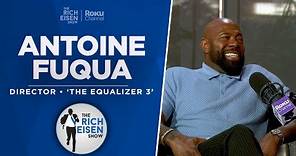 Antoine Fuqua Talks ‘The Equalizer 3,’ Denzel, ‘Training Day’ & More w/ Rich Eisen | Full Interview