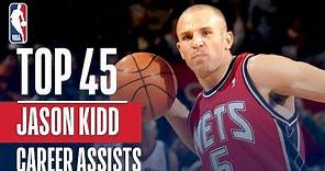 Jason Kidd's Top 45 Assists!