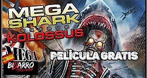 Mega Tiburon vs Kolossus | Película de Acción en HD | Español