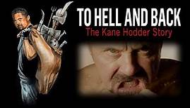 To Hell and Back: The Kane Hodder Story (2017) | Full Movie | Kane Hodder | Mike Aloisi
