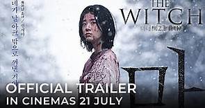 THE WITCH: PART 2. THE OTHER ONE (Official Trailer) - In Cinemas 21 JULY 2022