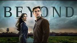 Beyond (Freeform) Trailer HD