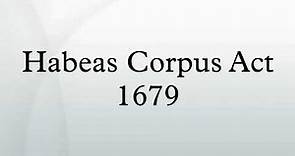 Habeas Corpus Act 1679