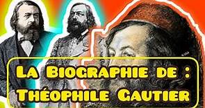 Biographie de Théophile Gautier